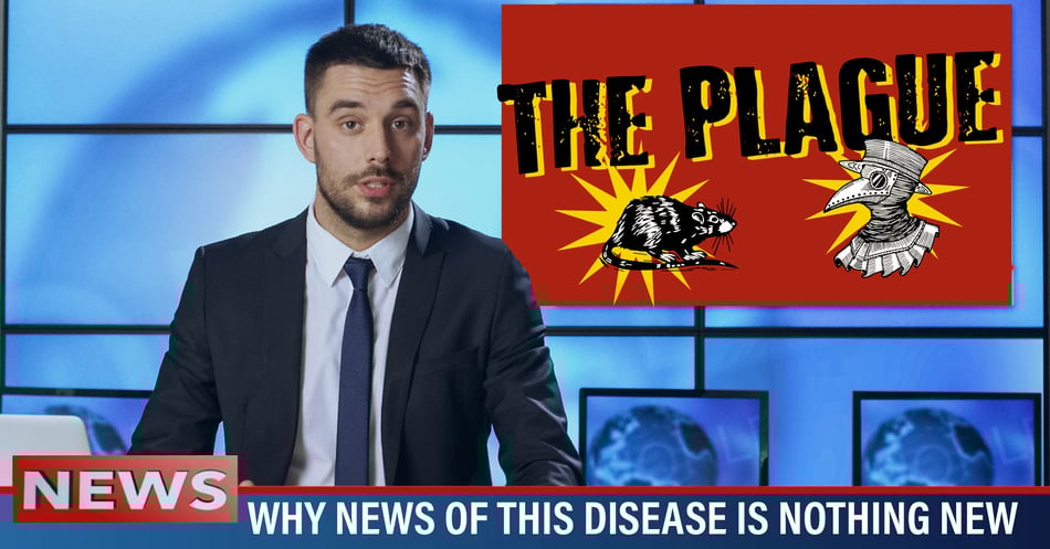 "The Plague": Why News of this Disease is Nothing New