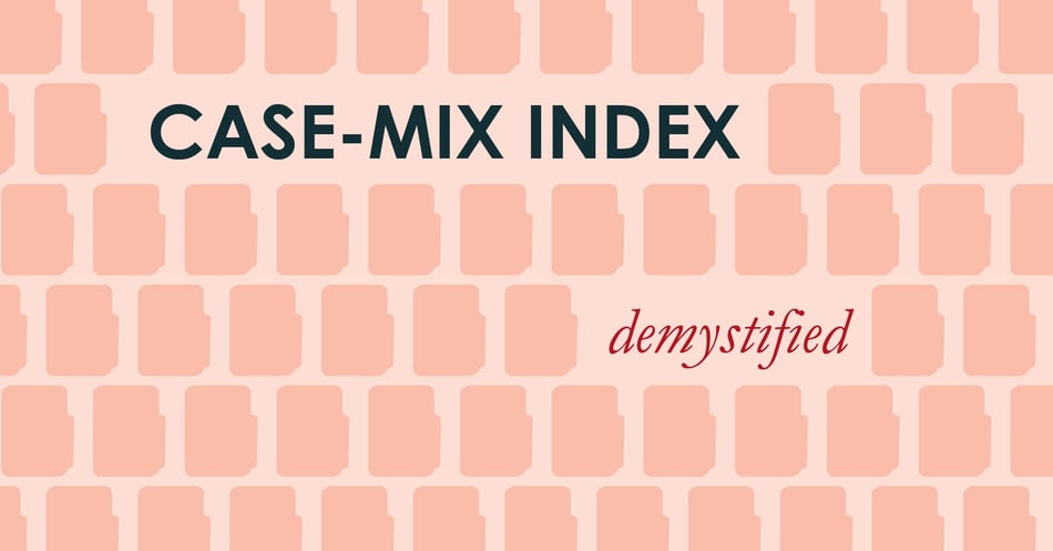 Case-Mix Index Demystified: Part 2