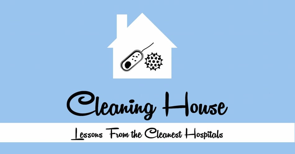 Cleaning House, Part 2: Know Your Household Pathogen